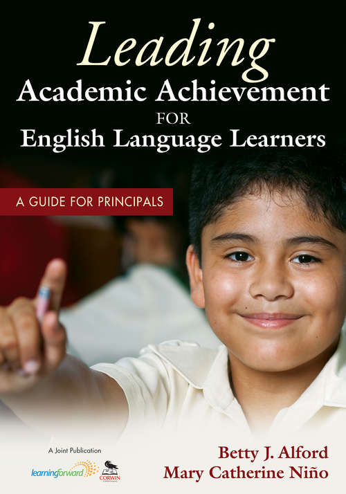 Book cover of Leading Academic Achievement for English Language Learners: A Guide for Principals