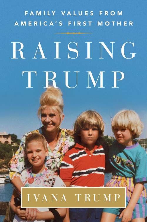 Book cover of Raising Trump