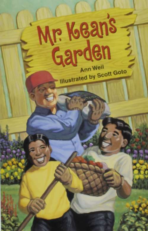 Book cover of Mr. Kean's Garden (Into Reading, Level O #21)