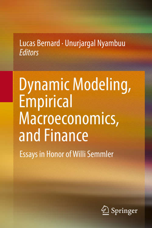 Book cover of Dynamic Modeling, Empirical Macroeconomics, and Finance