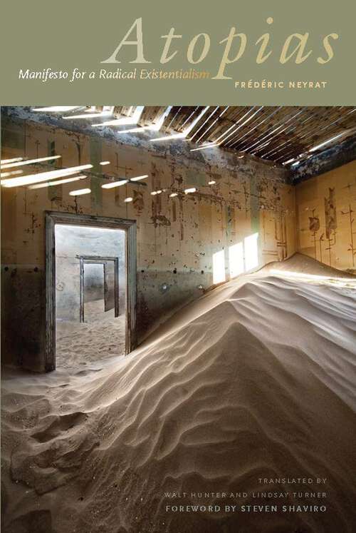 Book cover of Atopias: Manifesto for a Radical Existentialism (Lit Z)
