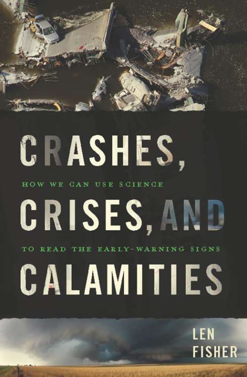 Book cover of Crashes, Crises, and Calamities