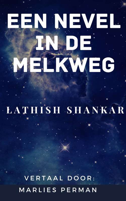 Book cover of Een nevel in de Melkweg
