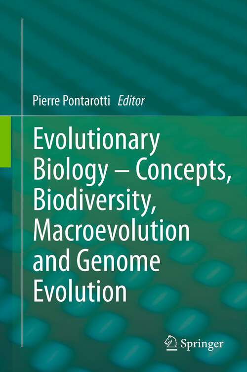 Book cover of Evolutionary Biology – Concepts, Biodiversity, Macroevolution and Genome Evolution