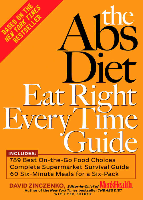 Book cover of The Abs Diet Eat Right Every Time Guide: Eat Right Every Time Guide