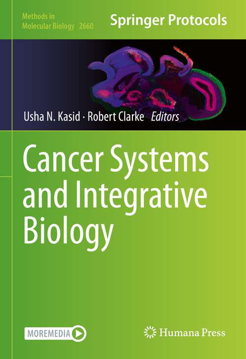 Book cover of Cancer Systems and Integrative Biology (1st ed. 2023) (Methods in Molecular Biology #2660)