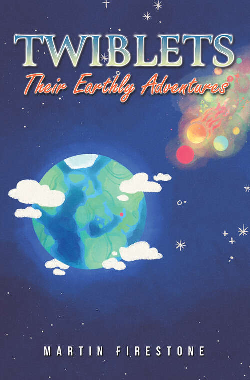 Book cover of Twiblets - Their Earthly Adventures