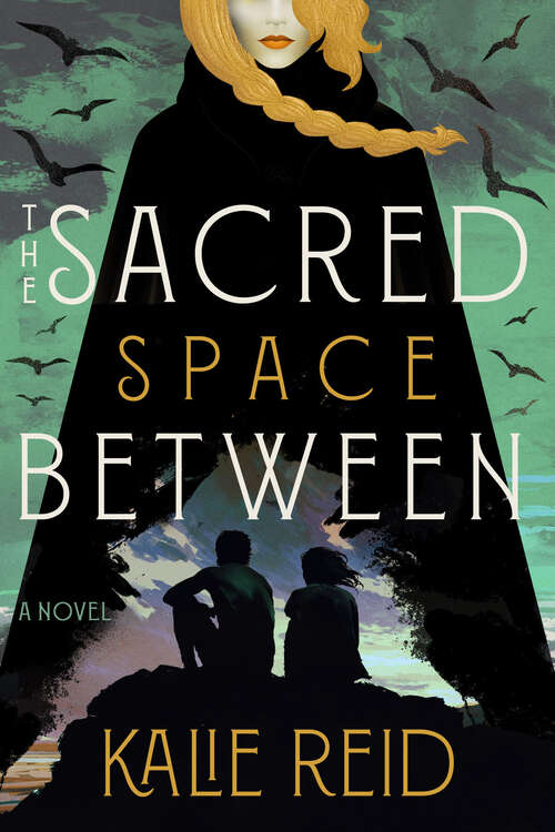Book cover of The Sacred Space Between: A Novel