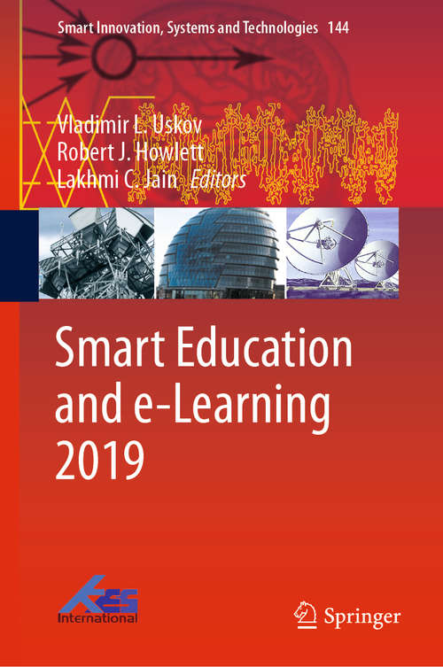 Smart Education and e-Learning 2019 (Smart Innovation, Systems and Technologies #144)