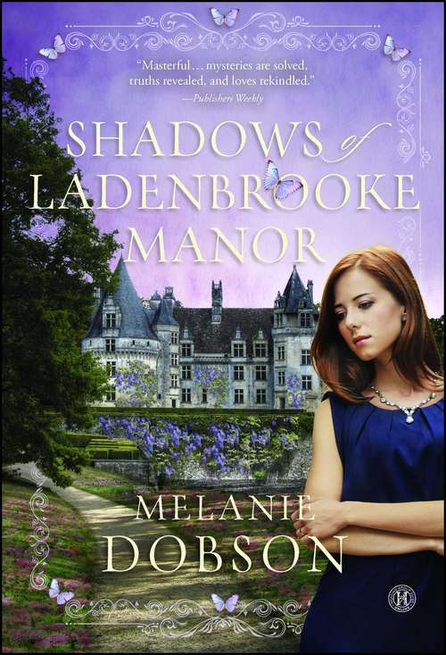 Shadows of Ladenbrooke Manor: A Novel