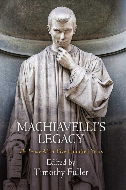 Book cover of Machiavelli's Legacy