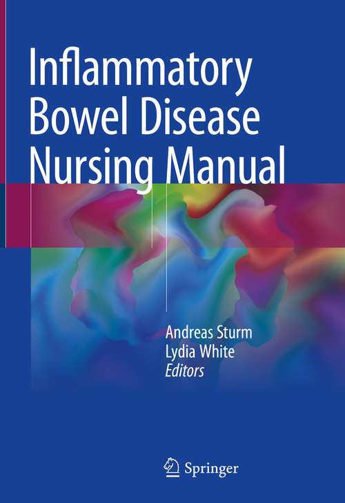 Book cover of Inflammatory Bowel Disease Nursing Manual (1st ed. 2019)