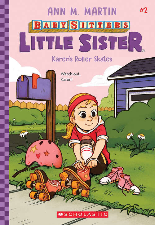 Book cover of Karen's Roller Skates (Baby-Sitters Little Sister #2)