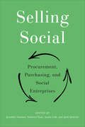 Selling Social: Procurement, Purchasing, and Social Enterprises