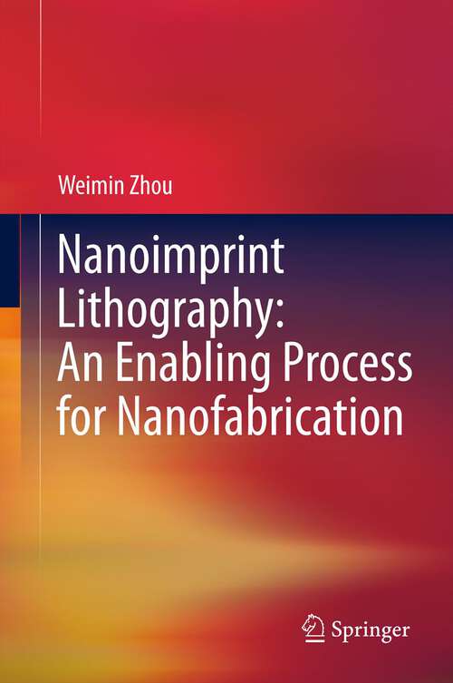 Book cover of Nanoimprint Lithography: An Enabling Process for Nanofabrication