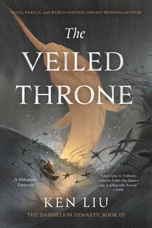 Book cover of The Veiled Throne (The Dandelion Dynasty #3)