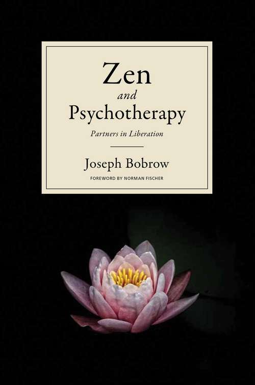Book cover of Zen and Psychotherapy: Partners in Liberation