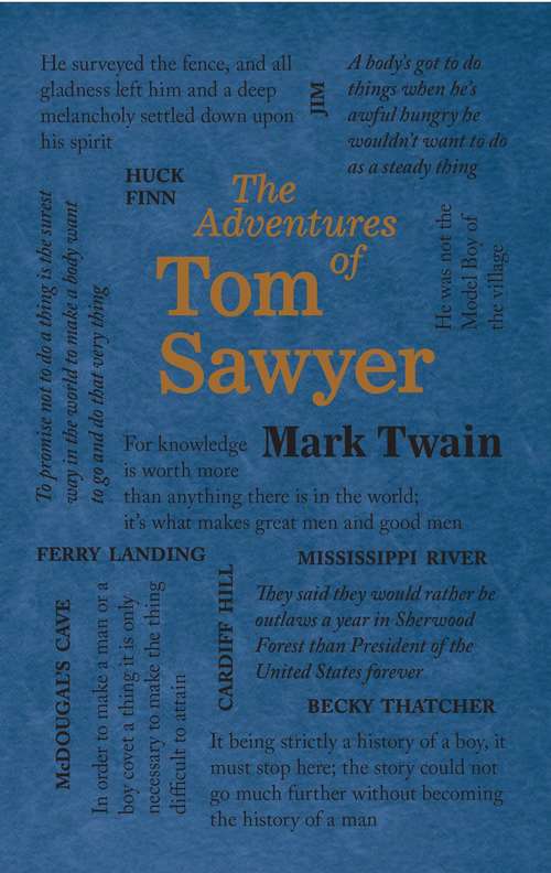 Book cover of The Adventures of Tom Sawyer: Las Aventuras De Huck Finn (Wordsworth Classics)