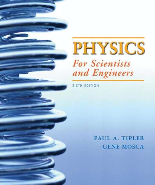 Book cover of Physics for Scientists and Engineers (6th Edition)