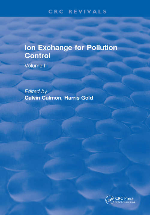 Book cover of Ion Exchange Pollution Control: Volume II