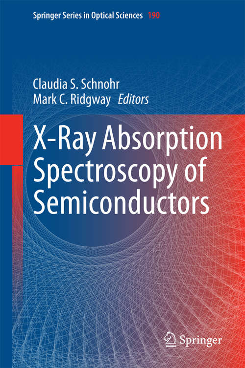 Book cover of X-Ray Absorption Spectroscopy of Semiconductors