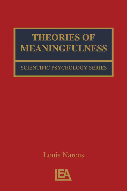 Book cover of Theories of Meaningfulness (Scientific Psychology Series)