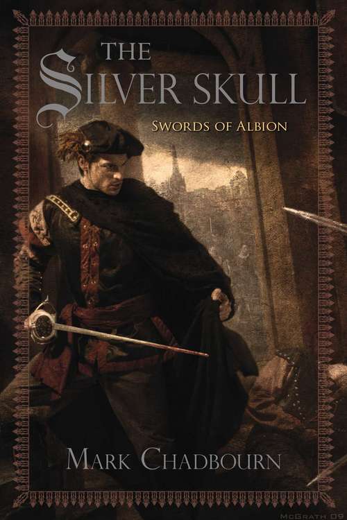 Book cover of The Silver Skull (Swords of Albion #1)