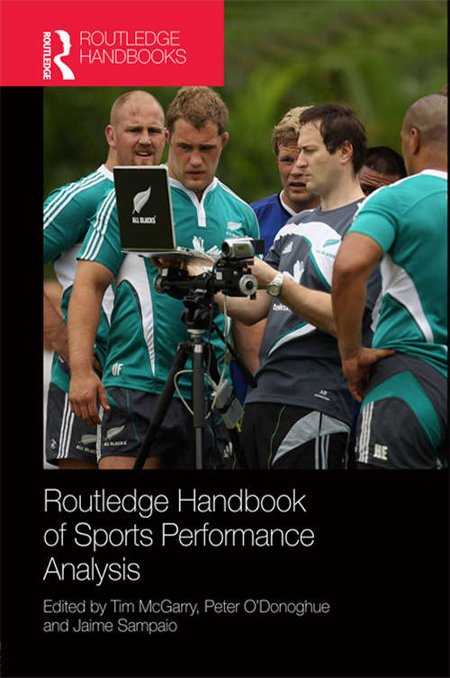 Routledge Handbook of Sports Performance Analysis (Routledge International Handbooks)