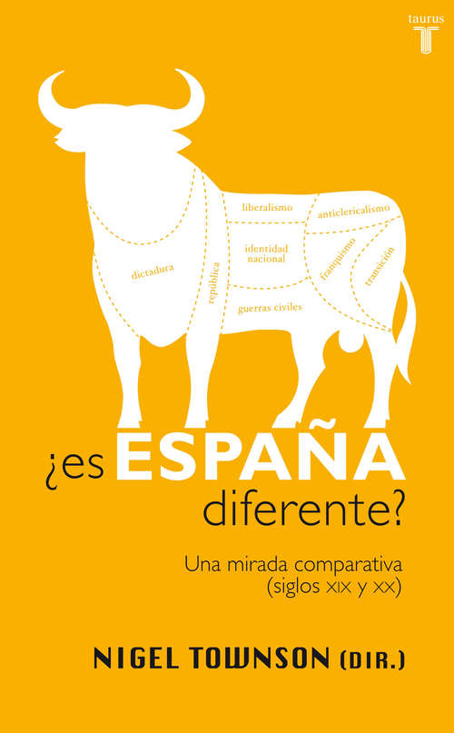 Book cover of ¿Es España diferente?: Una mirada comparativa (siglos XIX y XX)