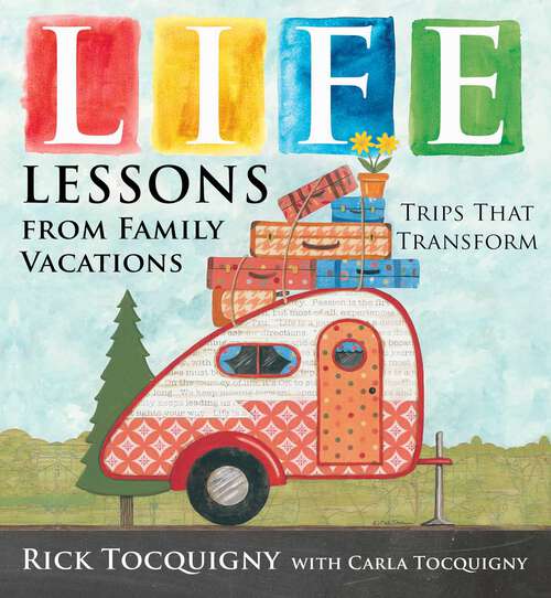 Book cover of Life Lessons from Family Vacations: Trips That Transform