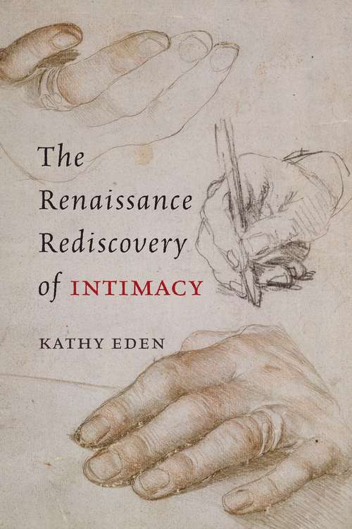 Book cover of The Renaissance Rediscovery of Intimacy