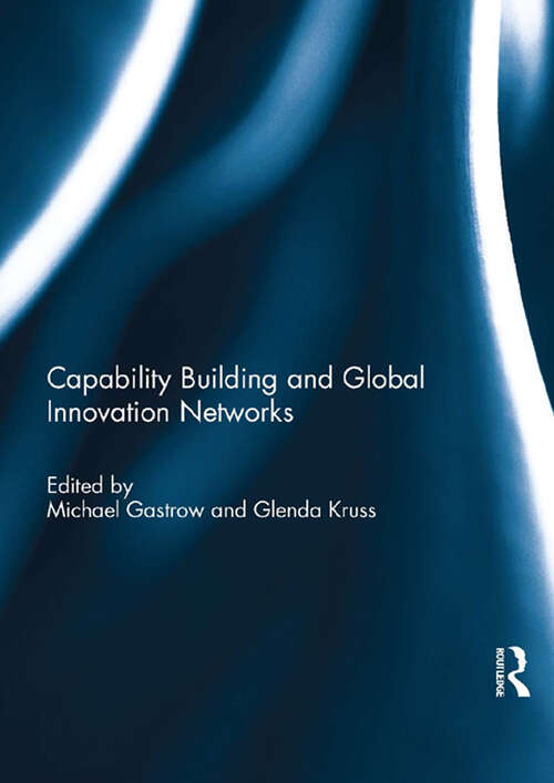 Book cover of Capability Building and Global Innovation Networks
