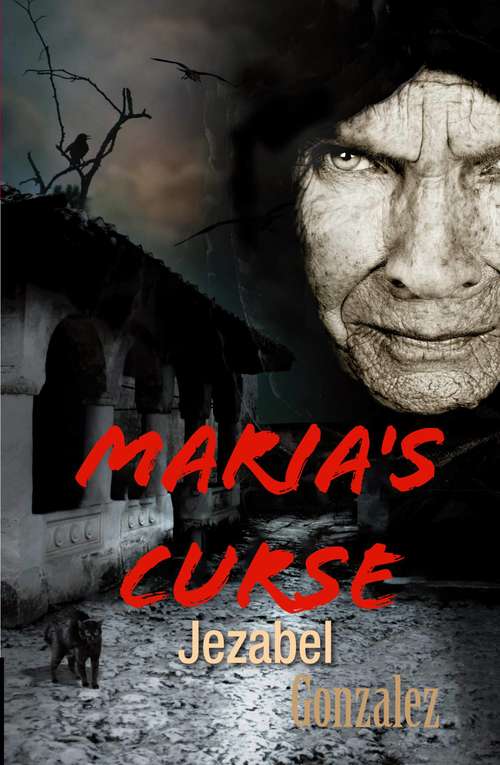 Book cover of Maria's Curse