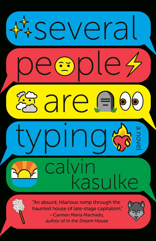 Book cover of Several People Are Typing: A Novel