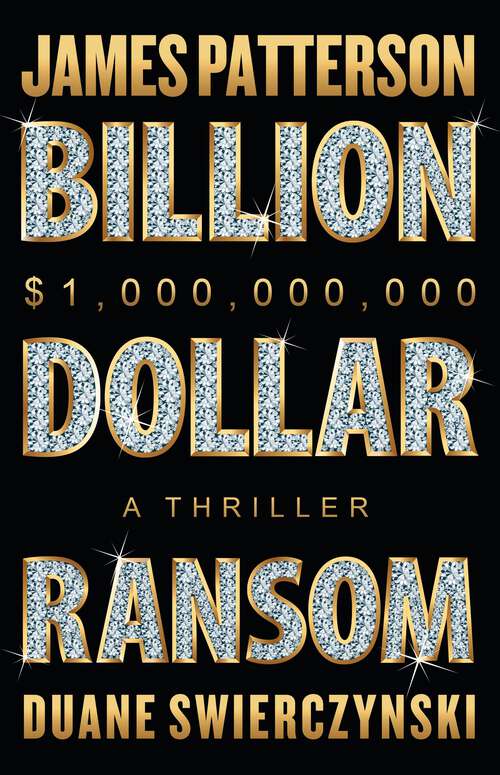 Book cover of Billion-Dollar Ransom: A Thriller