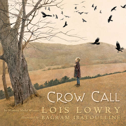 Book cover of Crow Call (Junior Great Books Series 3)