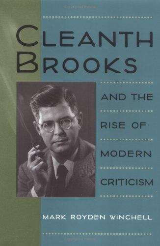 Book cover of Cleanth Brooks and the Rise of Modern Criticism