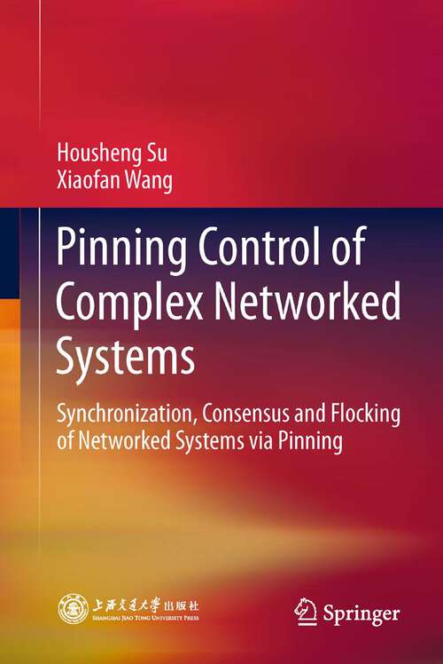 Book cover of Pinning Control of Complex Networked Systems