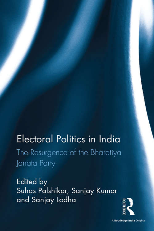 Electoral Politics in India: The Resurgence of the Bharatiya Janata Party