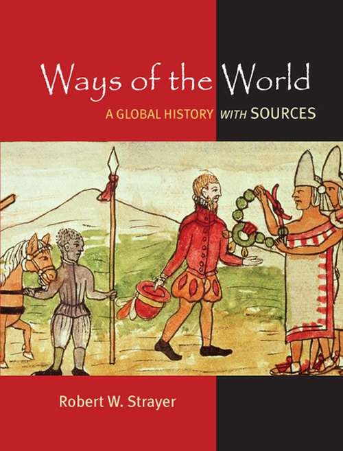 Book cover of Ways of the World: A Brief Global History with Sources
