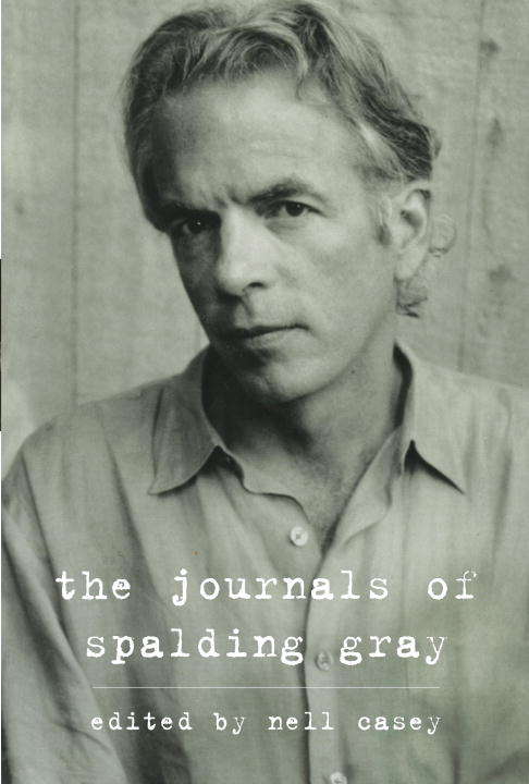 Book cover of The Journals of Spalding Gray