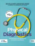 Physical Diagnostics: The technique and significance of physical examination