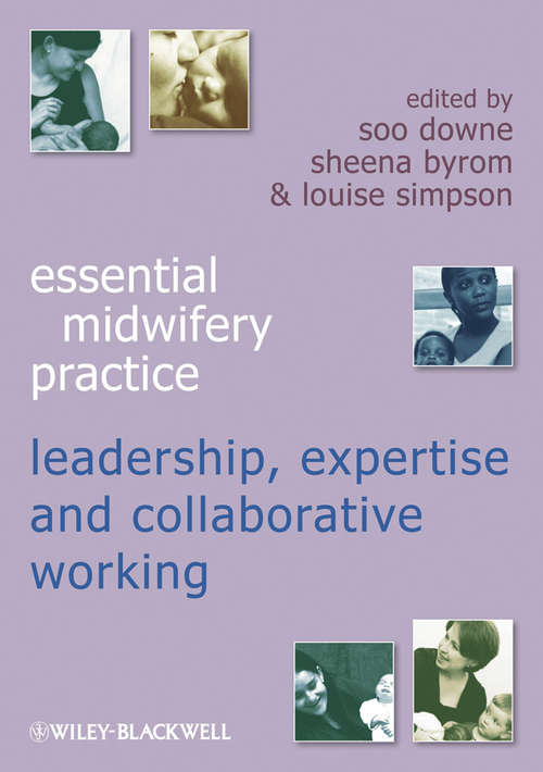 Expertise Leadership and Collaborative Working: Intrapartum Care (Coursesmart Ser. #2)