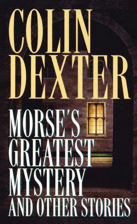 Book cover of Morse's Greatest Mystery and Other Stories