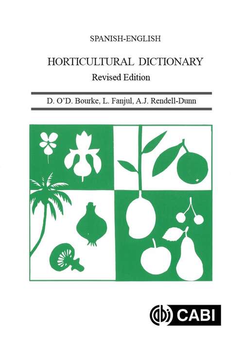 Book cover of Spanish-English Horticultural Dictionary, Revised Edition