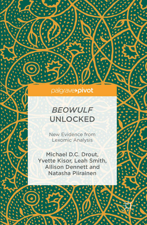 Beowulf Unlocked: New Evidence from Lexomic Analysis