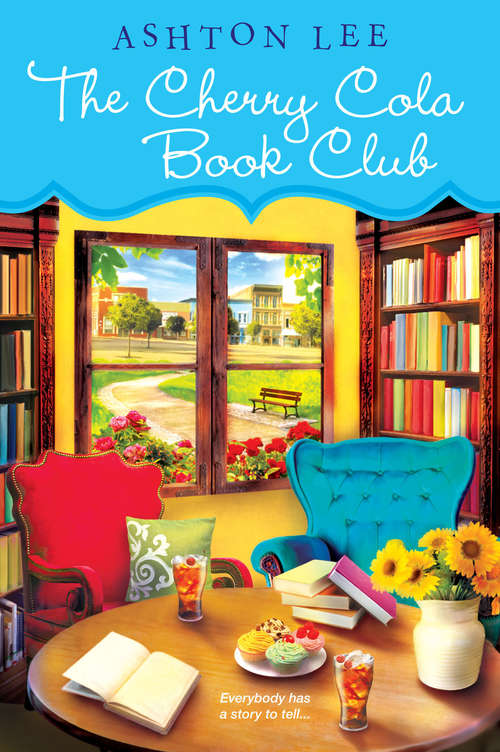 The Cherry Cola Book Club: Cherry Cola Book Club (A Cherry Cola Book Club Novel #1)