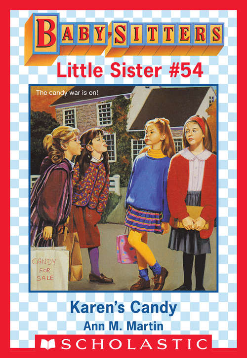 Book cover of Karen's Candy (Baby-Sitters Little Sister #54)