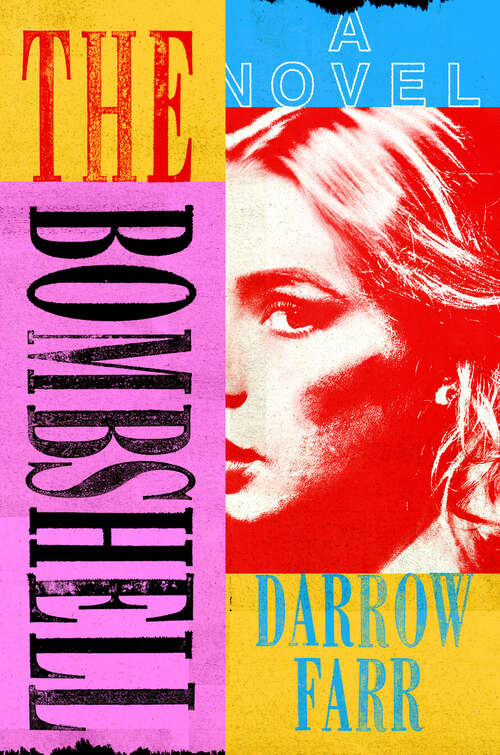 Book cover of The Bombshell: A Novel
