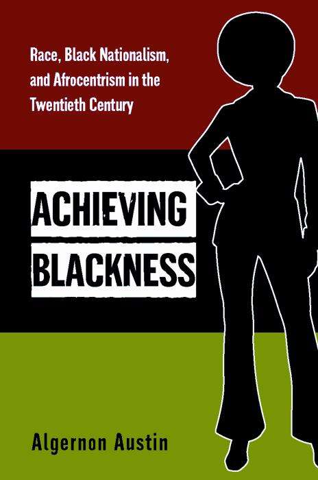 Book cover of Achieving Blackness